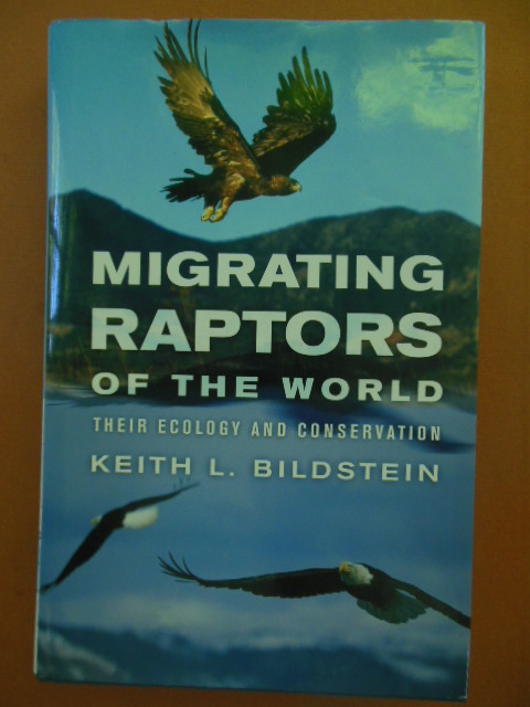 Migrating Raptors of the World; Their Ecology and Conservation