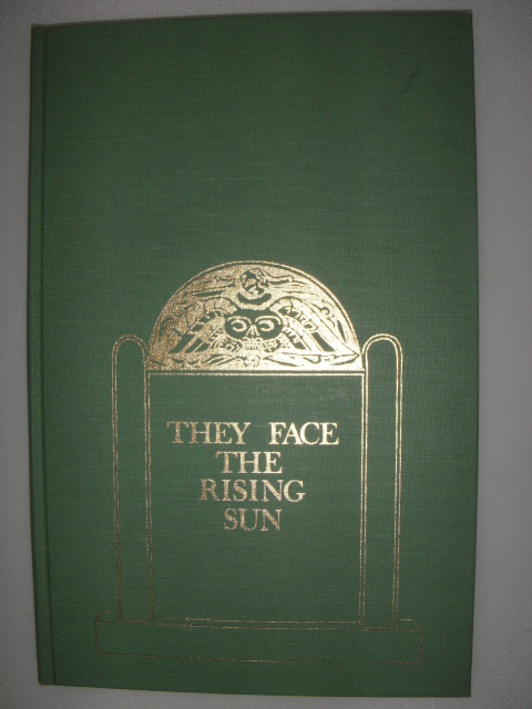 They Face the Rising Sun