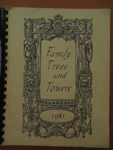 Family Trees and Towers (Dean, Washington, Butcher, Ulm, Gray, Johnson, Grover, Grayson, Blakeman, Goeller, Frantzen Families)