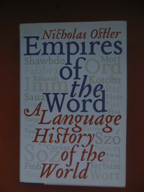 Empires of the Word: A Language History of the World