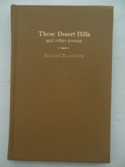 Those Desert Hills and Other Poems (SIGNED 1st Ed.)