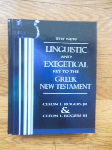 New Linguistic and Exegetical Key to the Greek New Testament, The