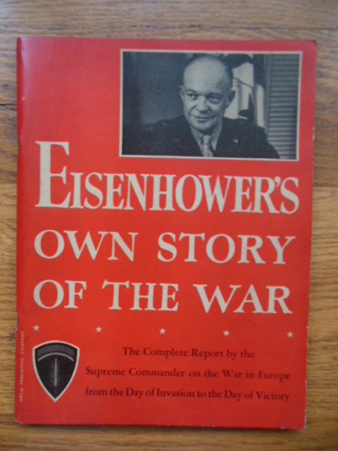 Eisenhower's Own Story of the War