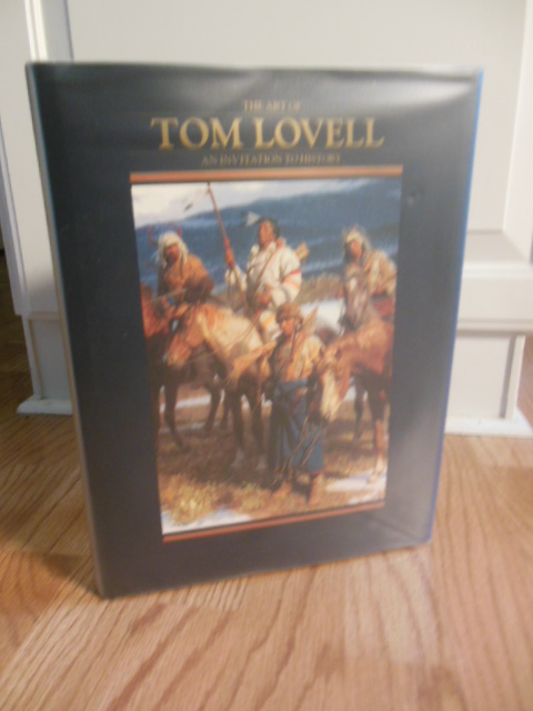 The Art of Tom Lovell: An Invitation to History