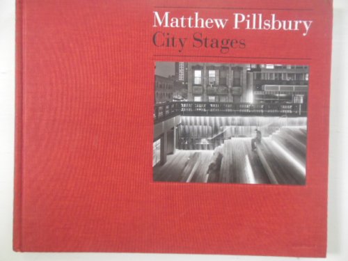 Mathew Pillsbury: City Stages