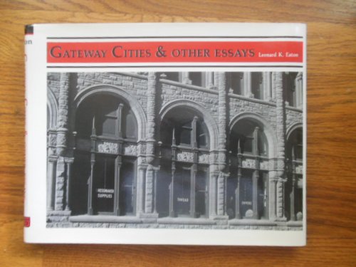 Gateway Cities and Other Essays (Great Plains Environmental Design Series)
