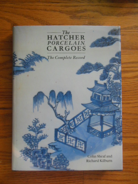 Hatcher Porcelain Cargoes: The Complete Record