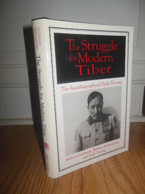 The Struggle for Modern Tibet: The Autobiography of Tashi Tsering