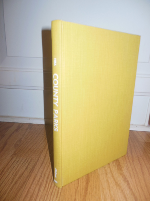 County Parks; A Study of County Parks in the United States