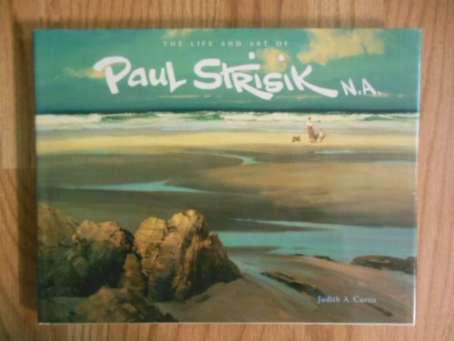 The Life and Art of Paul Strisik N.A.