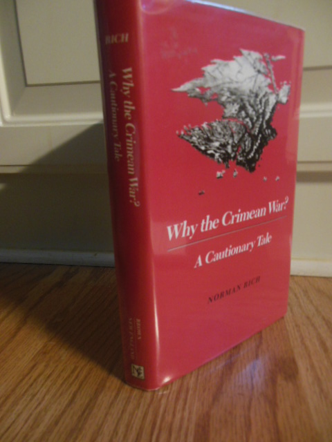 Why the Crimean War: A Cautionary Tale
