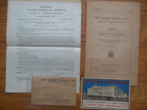 The Second Liberty Loan WWI 1917 (McAdoo speech, explanation, and application)