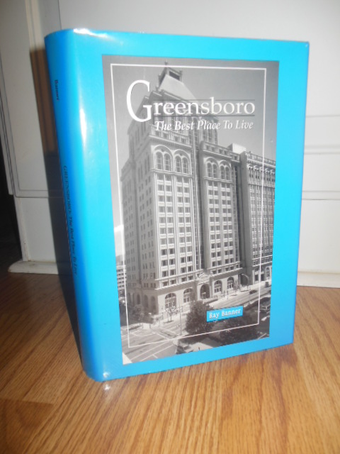 Greensboro. The Best Place to Live (SIGNED By Son, Funeral Program laid-in)