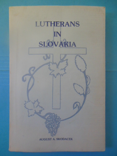 Lutherans in Slovakia (SIGNED 1st)