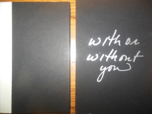 With You Or Without You (1st Ed. SIGNED)