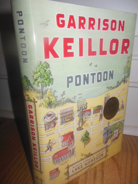 Pontoon: A Novel of Lake Woebegone (SIGNED 1st Ed.)