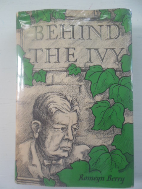 Behind the Ivy: Fifty Years in One University and With Vistis to Sundry Others