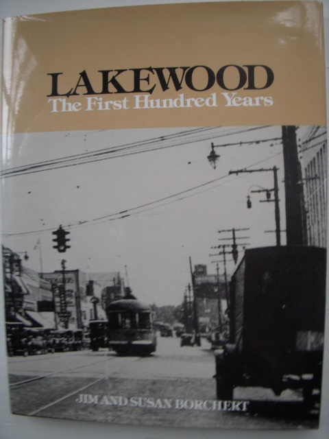 Lakewood The First Hundred Years (SIGNED, Ephemera Laid-in)