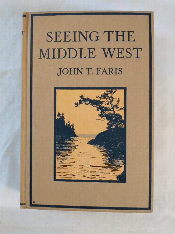 SEEING THE MIDDLE WEST
