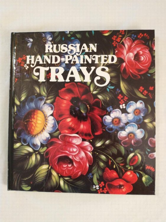 RUSSIAN HAND - PAINTED TRAYS