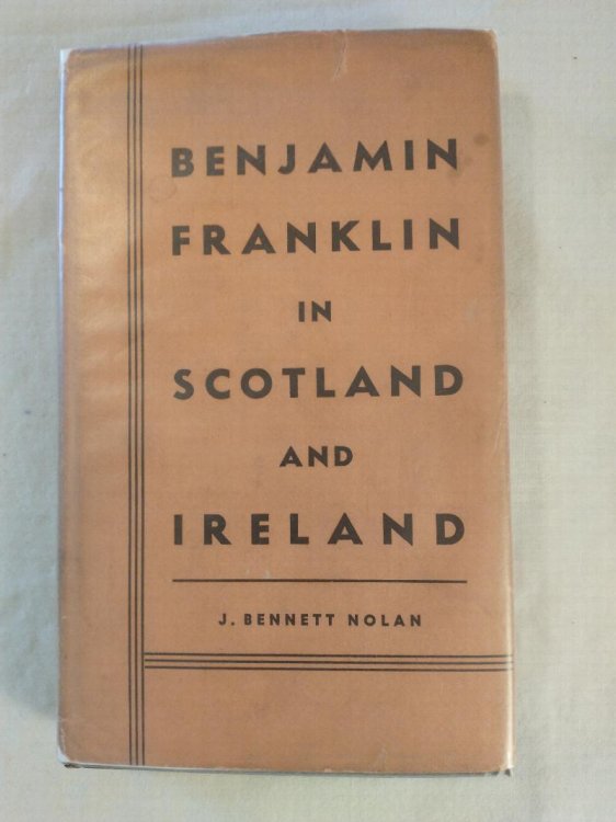 BENJAMIN FRANKLIN IN SCOTLAND AND IRELAND