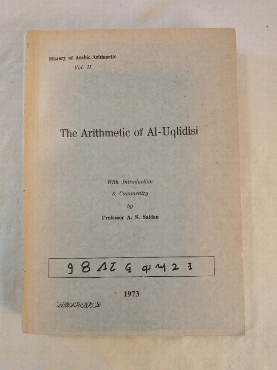 THE ARITHMETIC OF AL- UQLIDISI