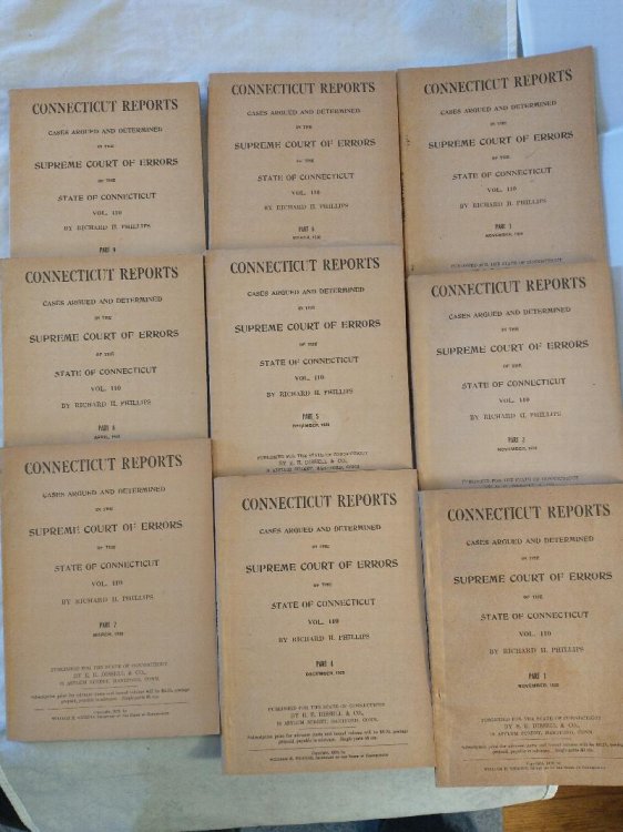 CONNECTICUT REPORTS CASES ARGUED AND DETERMINED IN THE SUPREME COURT OF ERRORS OF THE STATE OF CONNECTICUT VOL 110 PARTS ONE THROUGH NINE