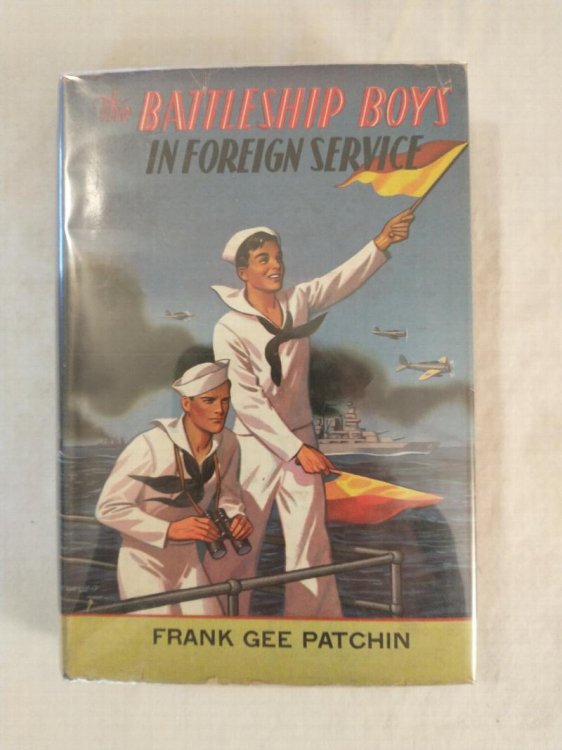 THE BATTLESHIP BOYS IN FOREIGN SERVICE