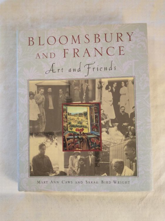 BLOOMSBURY AND FRANCE ART AND FRIENDS