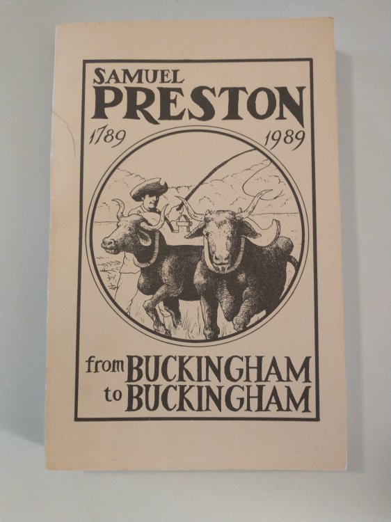 SAMUEL PRESTON 1789 1989 FROM BUCKINGHAM TO BUCKINGHAM