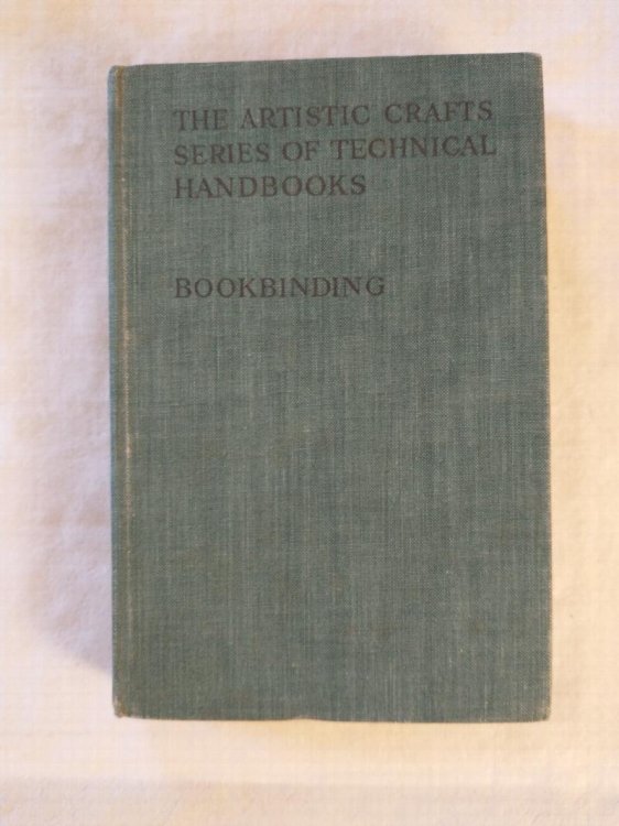 BOOKBINDING , AND THE CARE OF BOOKS