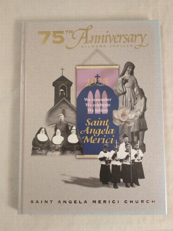 75th anniversary saint angela merici church