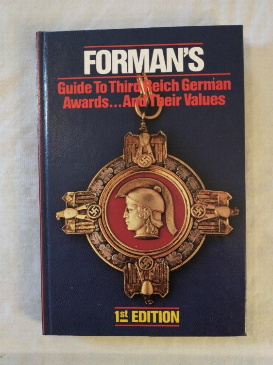 FORMAN'S GUIDE TO THIRD REICH GERMAN AWARDS . AND THEIR VALUES