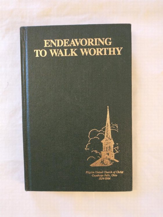 ENDEAVERING TO WALK WORTHY