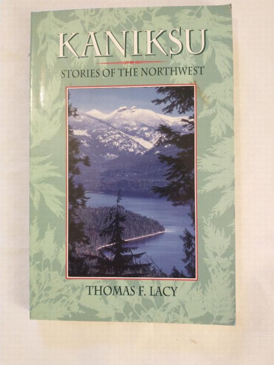 KANIKSU STORIES OF THE NORTHWEST