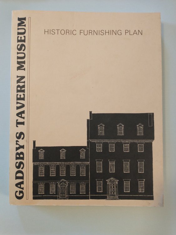 GADSBY'S TAVERN MUSEUM HISTORIC FURNISHING PLAN