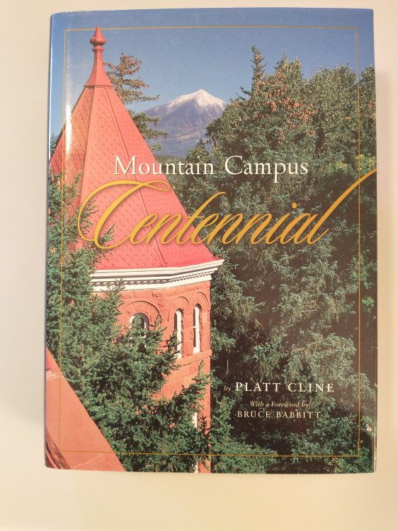 MOUNTAIN CAMPUS CENTENNIAL