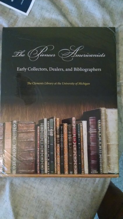 THE PIONEER AMERICANISTS EARLY COLLECTORS ,DEALERS AND BIBLIOGRAPHERS