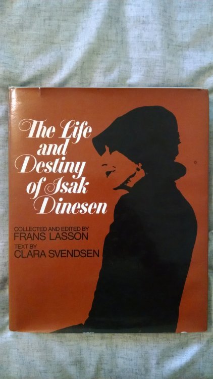 THE LIFE AND DESTINY OF ISAK DINESEN