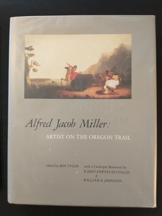 ALFRED JACOB MILLER ARTIST ON THE OREGON TRAIL