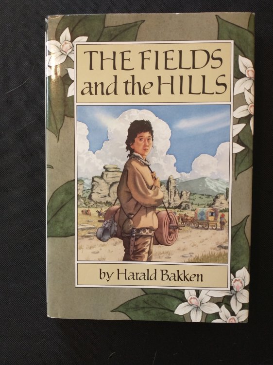 THE FIELDS AND THE HILLS