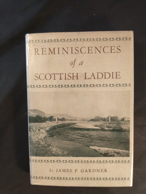 REMINISCENCES OF A SCOTTISH LADDIE
