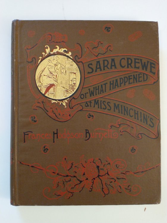 SARA CREWE OR WHAT HAPPENED AT MISS MINCHIN'S