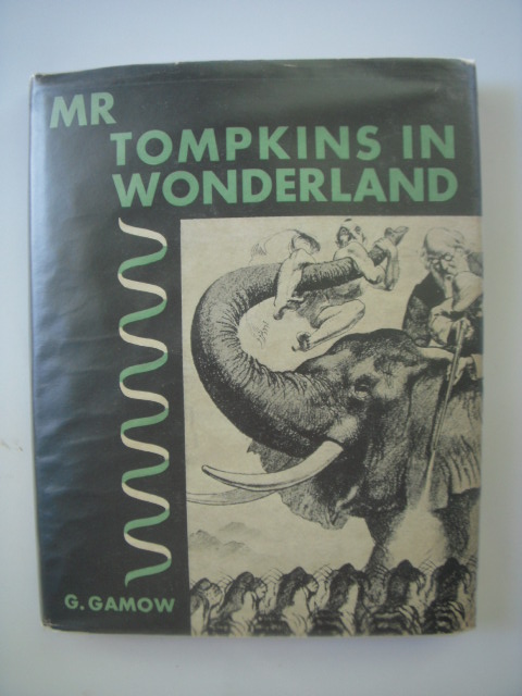 Mr. Tompkins In Wonderland