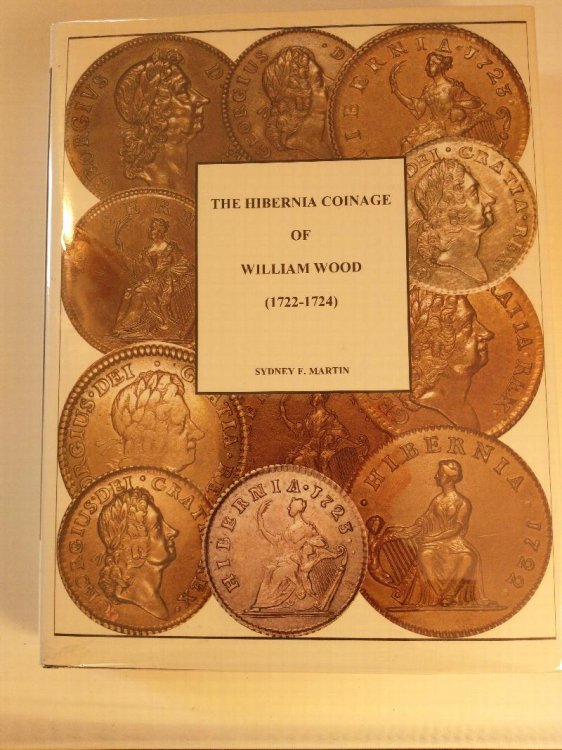 THE HIBERNIA COINAGE OF WILLIAM WOOD