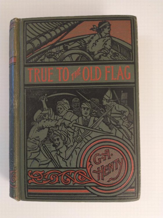 TRUE TO THE OLD FLAG