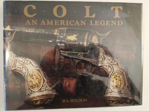 COLT AN AMERICAN LEGEND