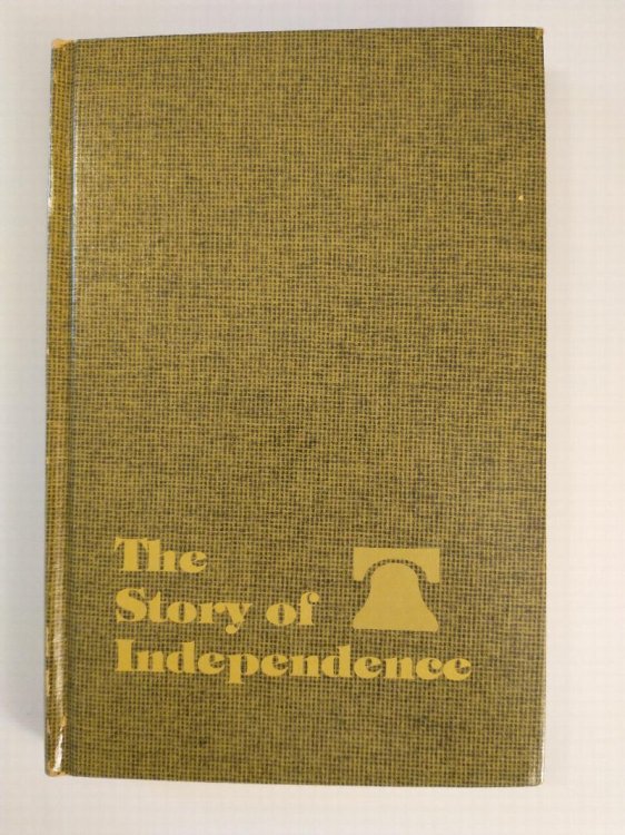 THE STORY OF INDEPENDENCE