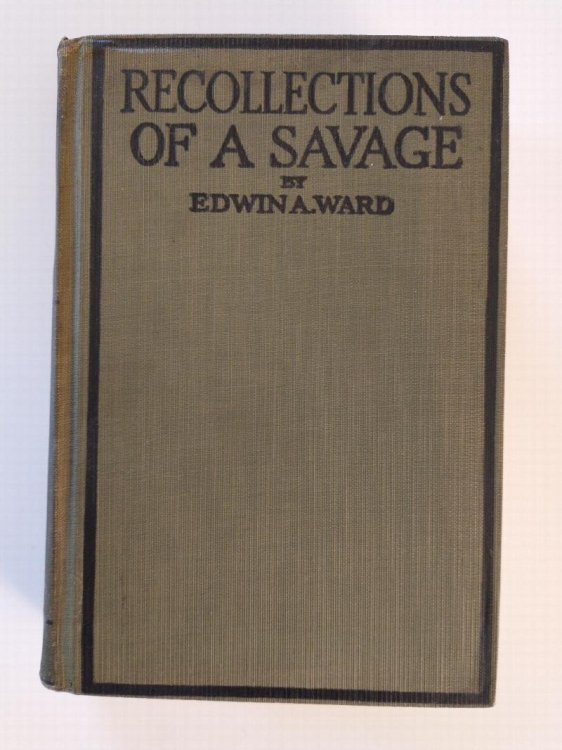 RECOLLECTIONS OF A SAVAGE