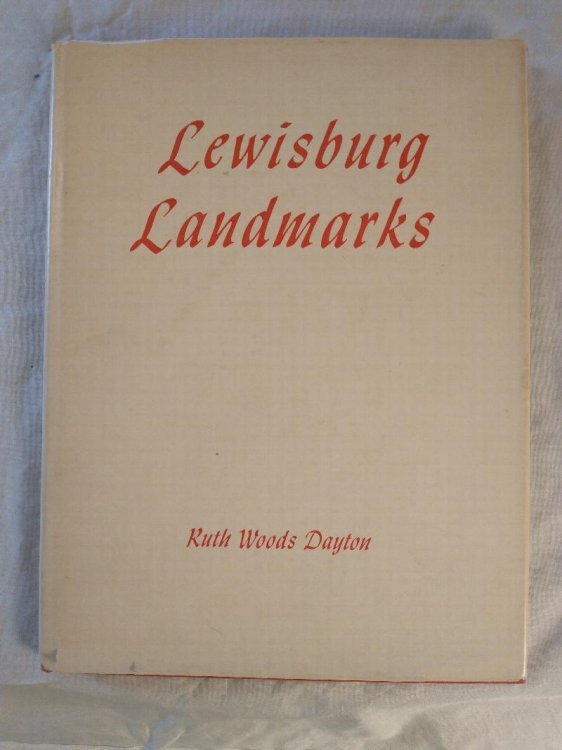 LEWISBURG LANDMARKS